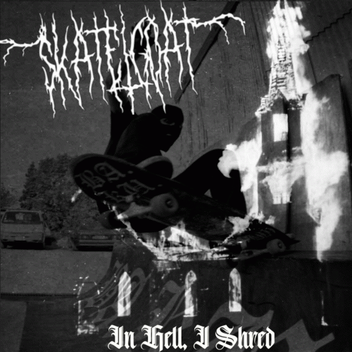 SkateGoat : In Hell, I Shred